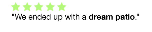 patio landscaping 5 star review